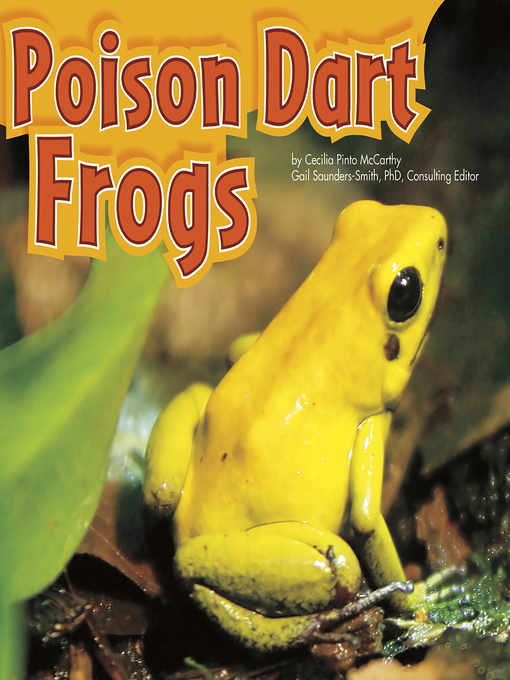 Title details for Poison Dart Frogs by Anonymous - Available